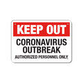 Lyle COVID Aluminum Sign, Keep Out Outbreak, 10x7 Reflective LCUV-0055-RA_10x7